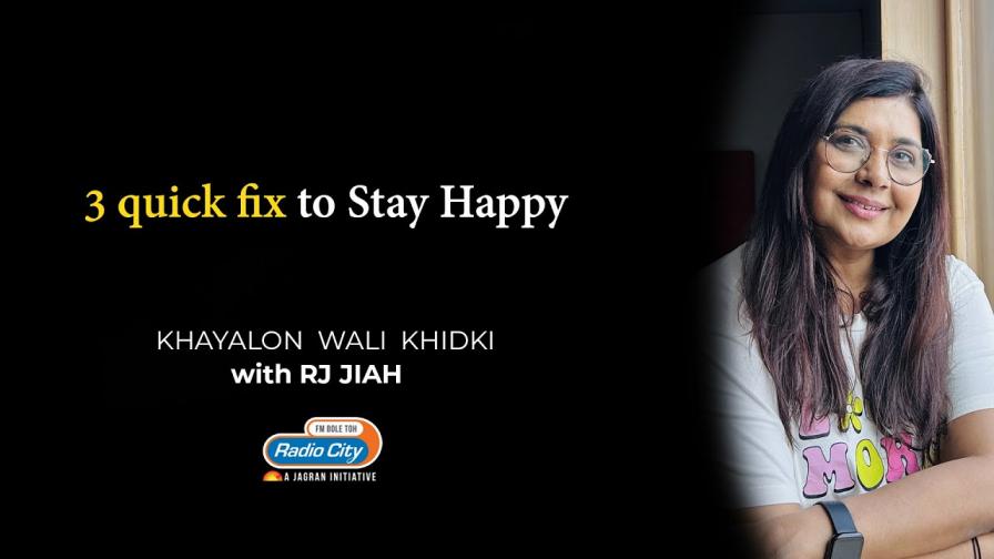 3 quick fix to Stay Happy Khayalon Wali Khidki with RJ JIAH S2 Ep142